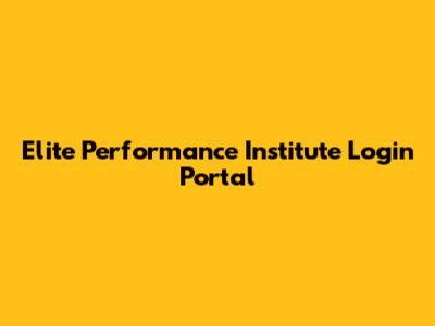 Elite Performance Institute Login Portal