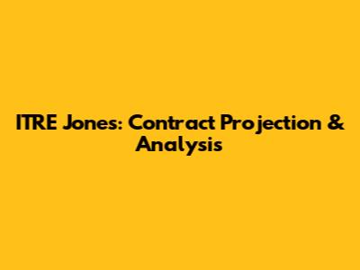 ITRE Jones: Contract Projection & Analysis