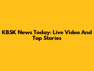 KBSK News Today: Live Video And Top Stories