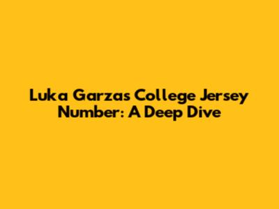 Luka Garza's College Jersey Number: A Deep Dive