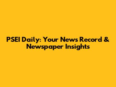PSEI Daily: Your News Record & Newspaper Insights
