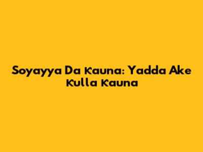 Soyayya Da Ƙauna: Yadda Ake Ƙulla Ƙauna