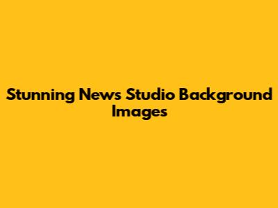 Stunning News Studio Background Images